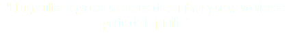 "El agricultor llega con su deseo de sembrar y se va volviendo parte de la familia."