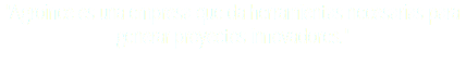 "Agroince es una empresa que da herramientas necesarias para generar proyectos innovadores."