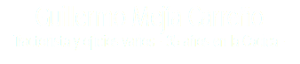 Guillermo Mejía Carreño Tractorista y oficios varios - 35 años en la Cacica - 